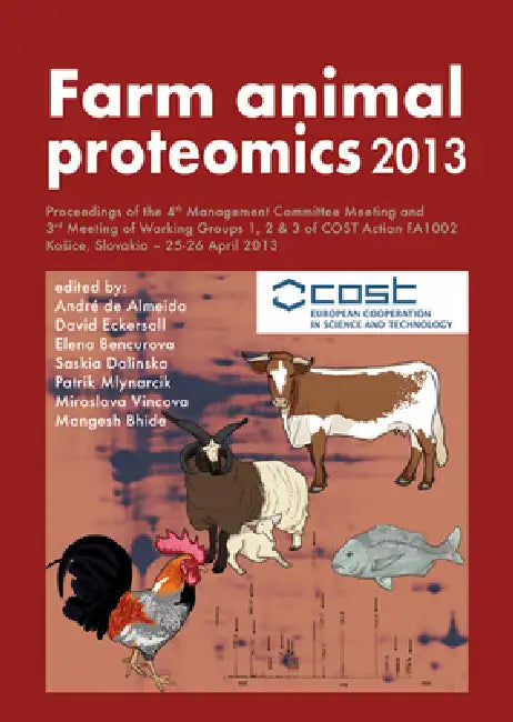 Buy Farm Animal Proteomics 2013 (English, André de Almeida | David Eckersall | Elena Bencurova) — BookShops.in