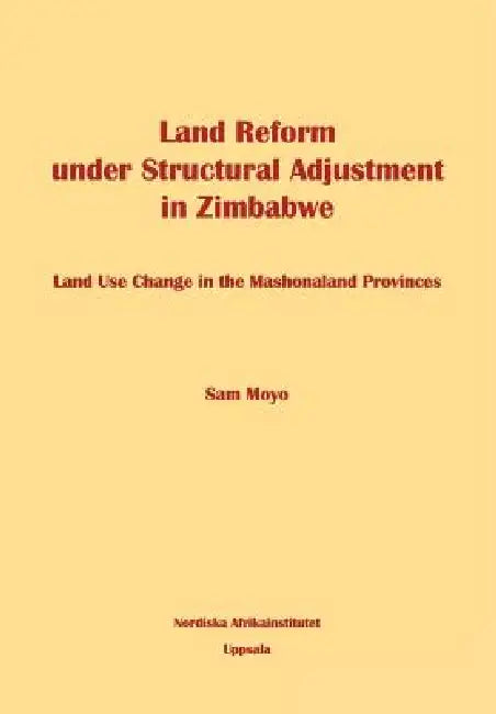 Buy Land Reform under Structural Adjustment in Zimbabwe (English, Sam Moyo) — BookShops.in