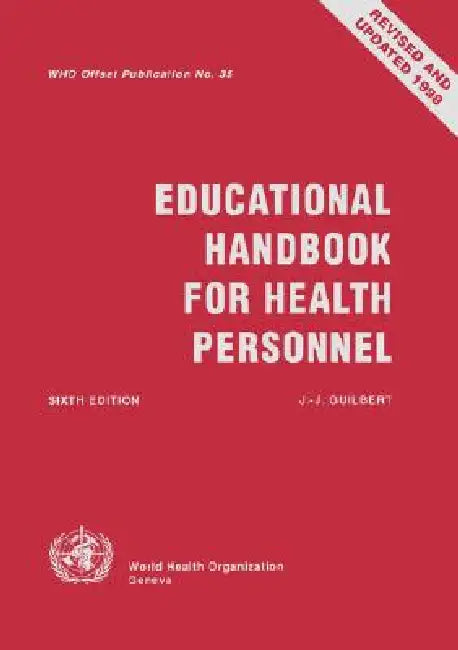 Buy Educational Handbook for Health Personnel (English, J. J. Guilbert) — BookShops.in
