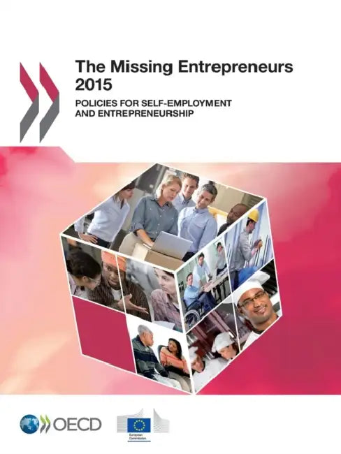 The Missing Entrepreneurs 2015 (English, OECD)