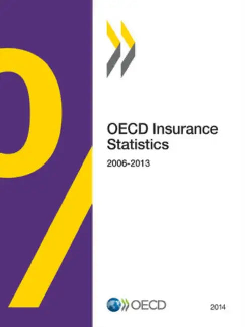 Buy OECD Insurance Statistics (English, Organization for Economic Cooperation an) — BookShops.in