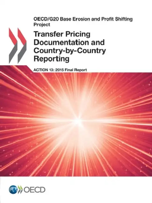 Buy OECD/G20 Base Erosion and Profit Shifting Project Transfer Pricing Documentation and Country-By-Coun (English, Oecd) — BookShops.in