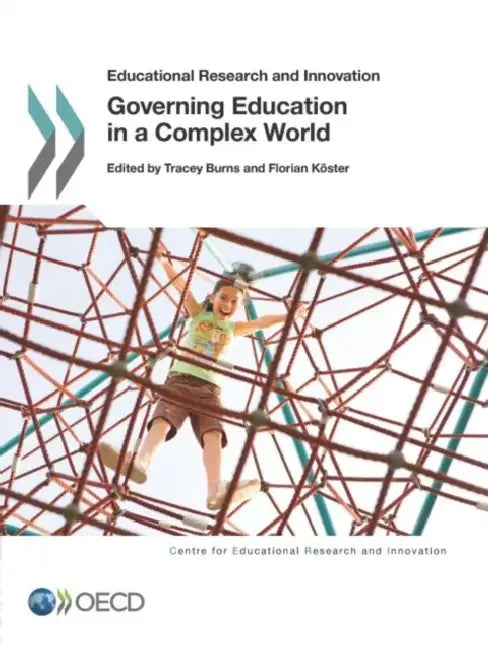 Buy Governing Education in a Complex World (English, Organisation for Economic Co-Operation a | Tracey Burns | Florian Keoster) — BookShops.in