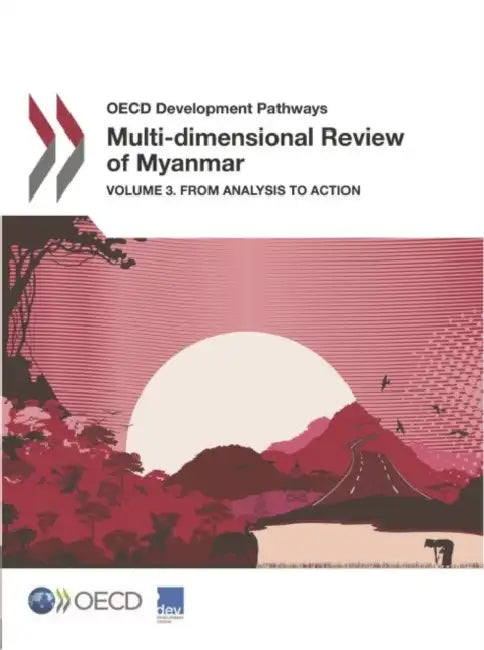 Buy OECD Development Pathways Multi-Dimensional Review of Myanmar (English, Oecd) — BookShops.in