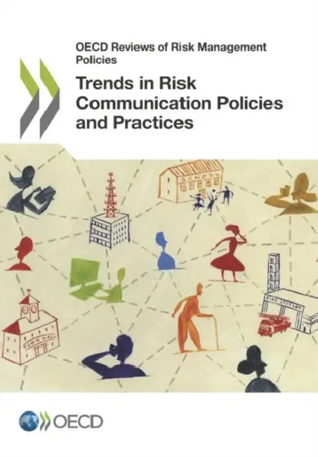 Buy Trends in Risk Communication Policies and Practices (English, Oecd) — BookShops.in