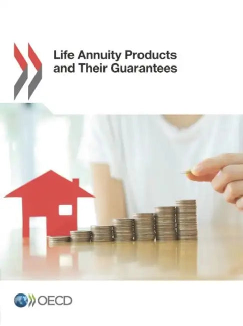 Buy Life Annuity Products and Their Guarantees (English, Oecd) — BookShops.in