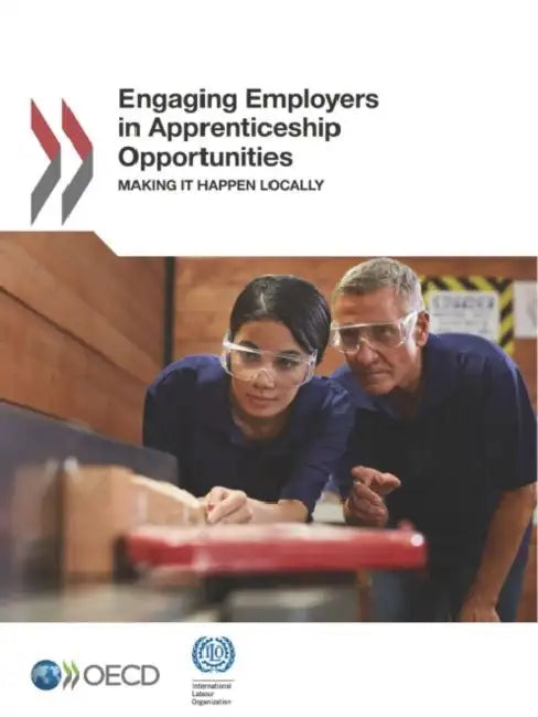 Buy Engaging Employers in Apprenticeship Opportunities (English, Oecd) — BookShops.in
