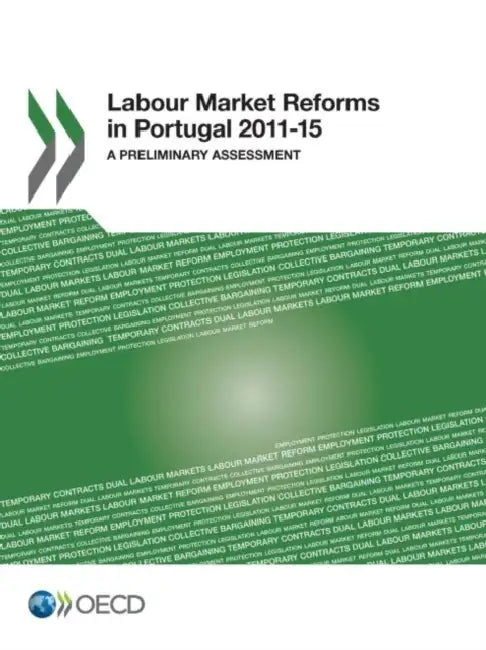Buy Labour Market Reforms in Portugal 2011-15 (English, Oecd) — BookShops.in