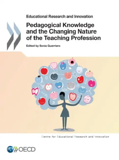 Buy Pedagogical Knowledge and the Changing Nature of the Teaching Profession (English, Oecd) — BookShops.in