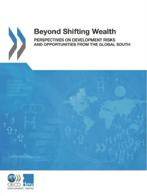 Beyond Shifting Wealth (English, Oecd)