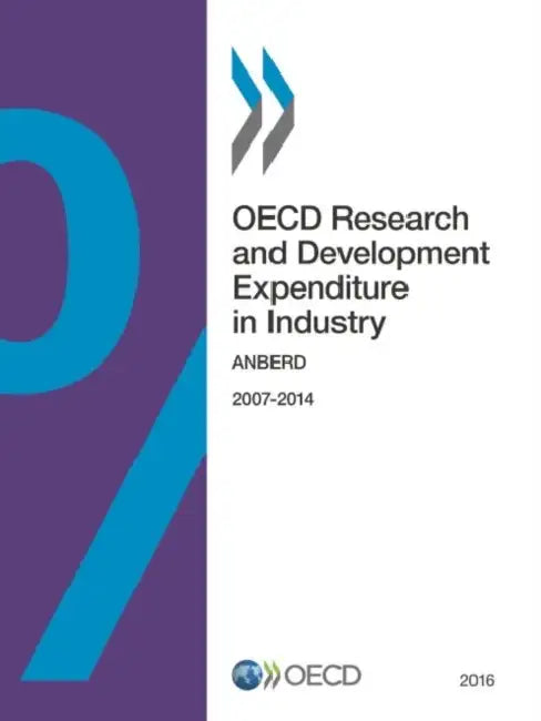 Buy OECD Research and Development Expenditure in Industry 2016 (English, Oecd) — BookShops.in
