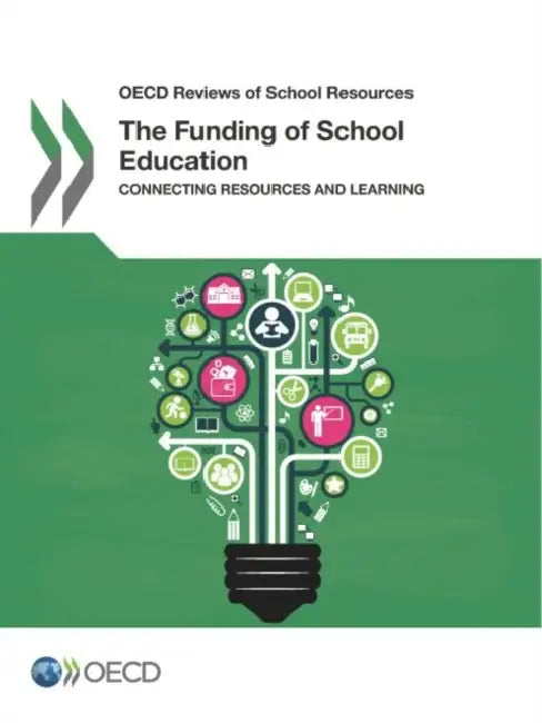 Buy The Funding of School Education (English, Oecd) — BookShops.in