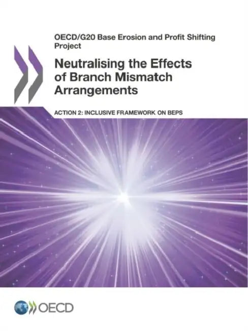 Buy Neutralising the Effects of Branch Mismatch Arrangements, Action 2 (English, Oecd) — BookShops.in