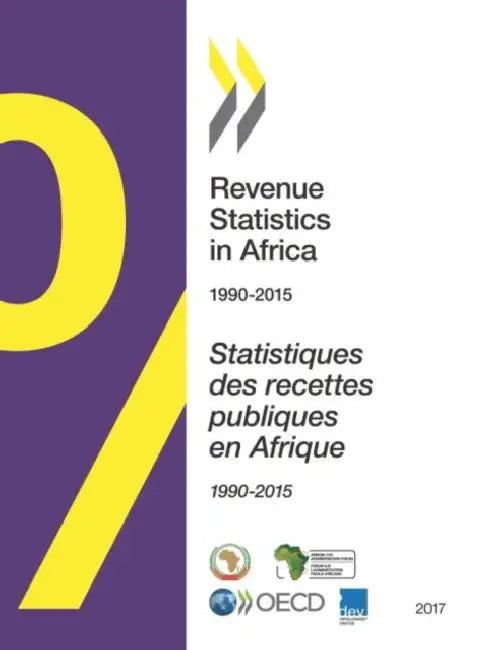 Buy Revenue Statistics in Africa 2017 (English, Oecd) β BookShops.in