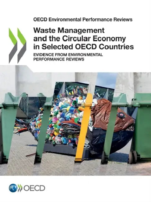 Buy Waste Management and the Circular Economy in Selected OECD Countries (English, Oecd) — BookShops.in