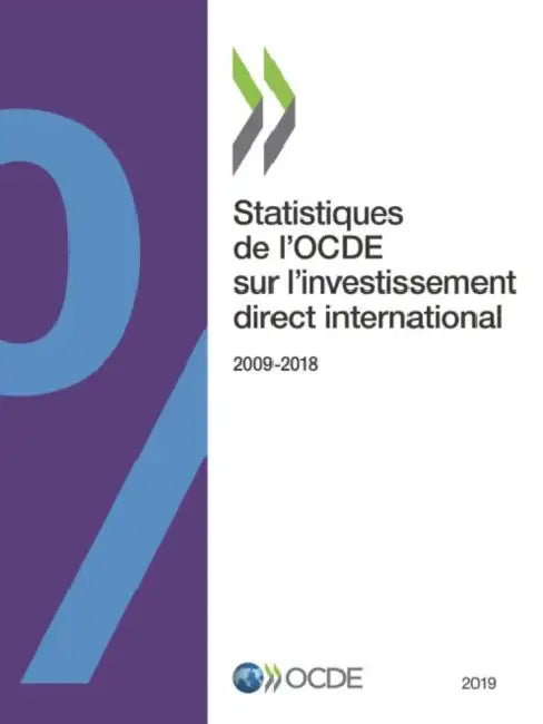 Buy Statistiques de l'Ocde Sur l'Investissement Direct International 2019 (English, Oecd) — BookShops.in
