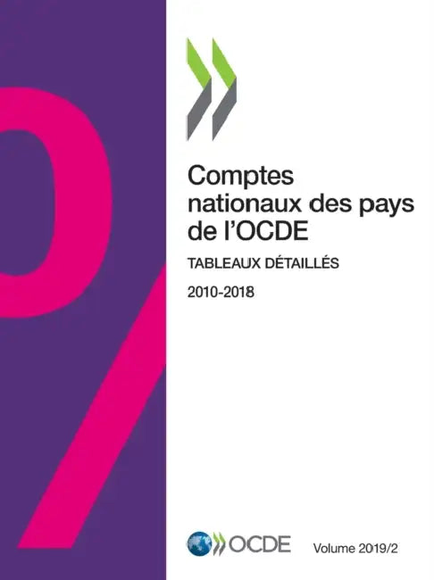 Buy Comptes Nationaux Des Pays de l'Ocde, Volume 2019 Numéro 2 Tableaux Détaillés (English, Oecd) — BookShops.in