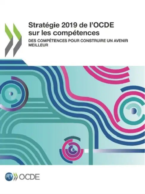 Buy Stratégie 2019 de l'Ocde Sur Les Compétences Des Compétences Pour Construire Un Avenir Meilleur (English, Oecd) — BookShops.in