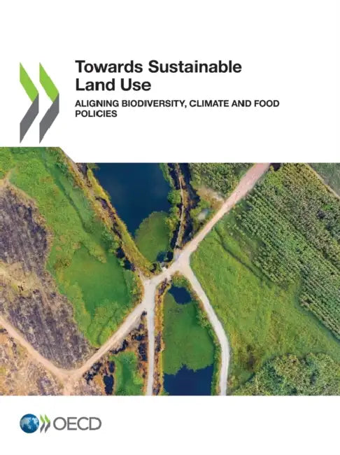 Buy Towards Sustainable Land Use (English, Oecd) — BookShops.in