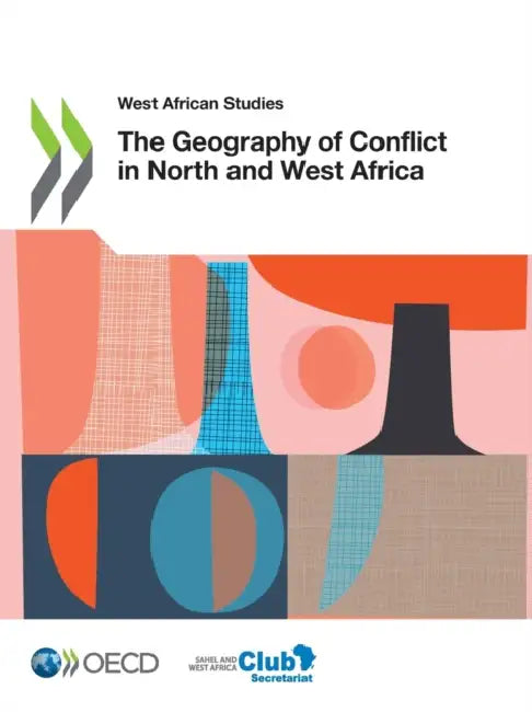 Buy The Geography of Conflict in North and West Africa (English, Oecd) — BookShops.in