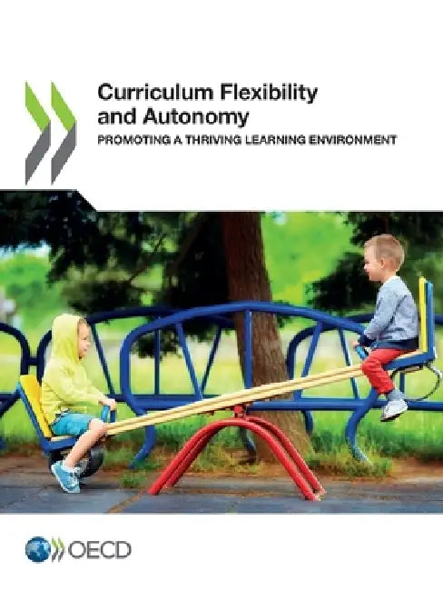 Curriculum Flexibility and Autonomy (English, Oecd)