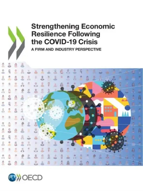 Buy Strengthening Economic Resilience Following the COVID-19 Crisis (English, Oecd) — BookShops.in