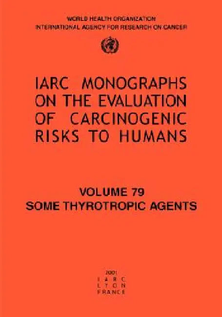 Buy Some Thyrotropic Agents (English, The International Agency for Research on) — BookShops.in