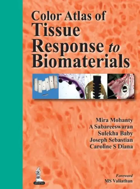 Buy Color Atlas Of Tissue Response To Biomaterials (English, Mira Mohanty) — BookShops.in