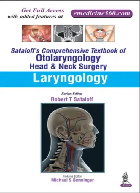 Buy Sataloff's Comprehensive Tb.Of Otolaryngology Head & Neck Surgery Laryngology | by Michael S Benninger | Jaypee Brothers Medical Publishers | by Michael S Benninger | Jaypee Brothers Medical Publishers | by Michael S Benninger | Jaypee Brothers Medical Publishers | by Michael S Benninger | Jaypee Brothers Medical Publishers | by Michael S Benninger | Jaypee Brothers Medical Publishers | by Michael S Benninger | Jaypee Brothers Medical Publishers | by Michael S Benninger | Jaypee Brothers Medical — BookShops.in