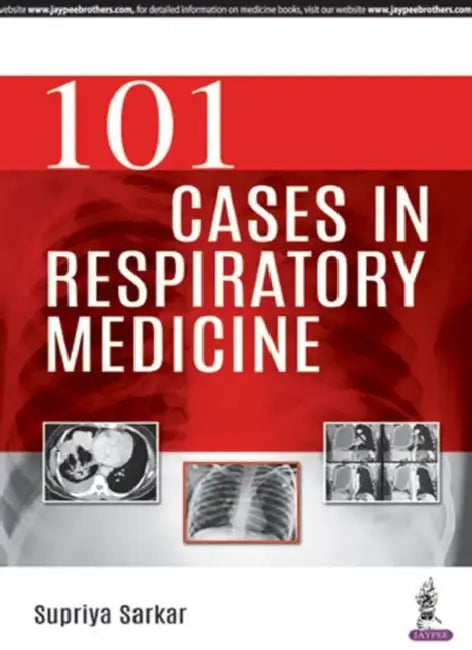 Buy 101 Cases In Respiratory Medicine (English, Supriya Sarkar) — BookShops.in