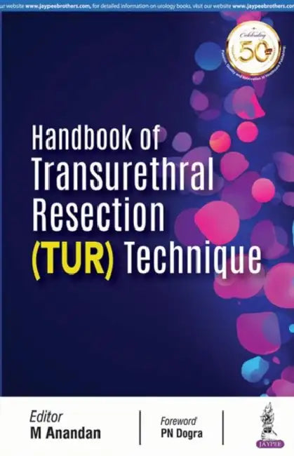 Buy Handbook Of Transurethral Resection (Tur) Technique (English, M Anandan) — BookShops.in
