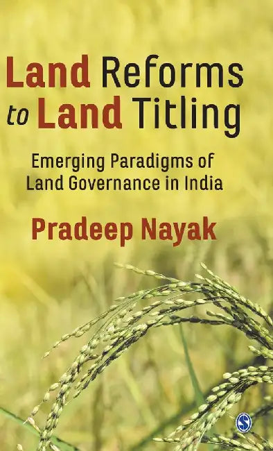 Buy Land Reforms to Land Titling (English, Pradeep Nayak | Pradeep) — BookShops.in