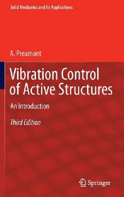 Vibration Control of Active Structures (English, A. Preumont)