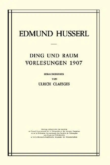 Ding Und Raum (English, Edmund Husserl | U. Claesges)