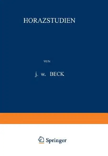 Buy Horazstudien (English, J. W. Beck) — BookShops.in
