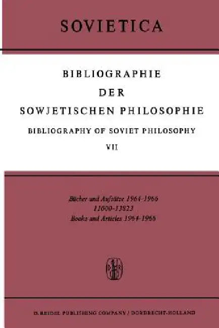Buy Bibliographie Der Sowjetischen Philosophie Bibliography of Soviet Philosophy (English, J. M. Bochenski | J. E. Blakeley) — BookShops.in