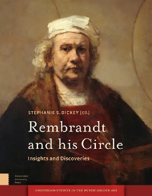 Buy Rembrandt and His Circle (English, Stephanie Dickey) — BookShops.in