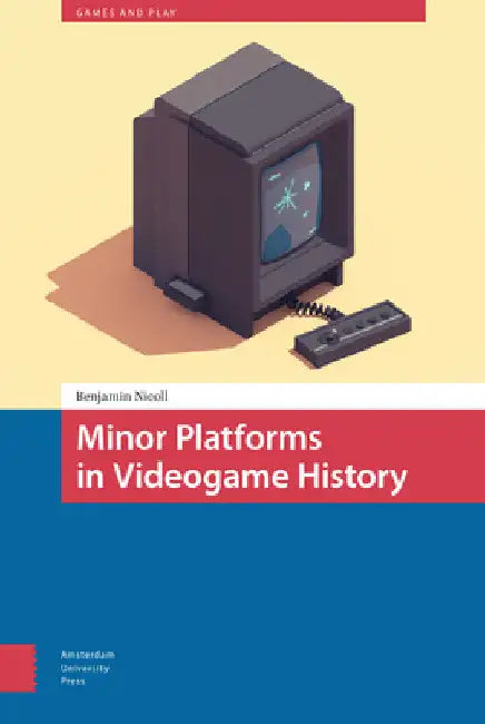 Buy Minor Platforms in Videogame History (English, Benjamin Nicoll) — BookShops.in