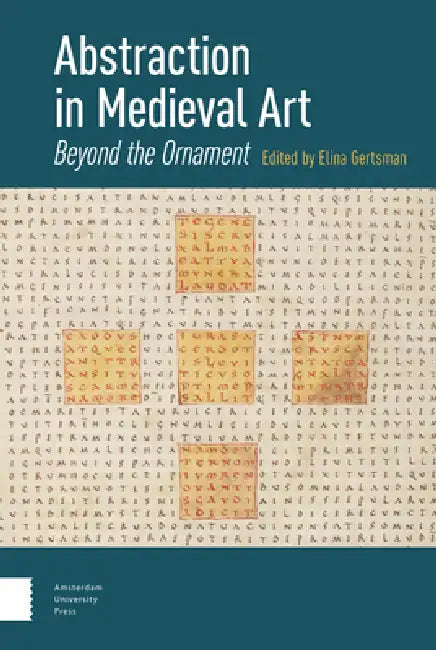 Buy Abstraction in Medieval Art (English, Elina Gertsman) — BookShops.in
