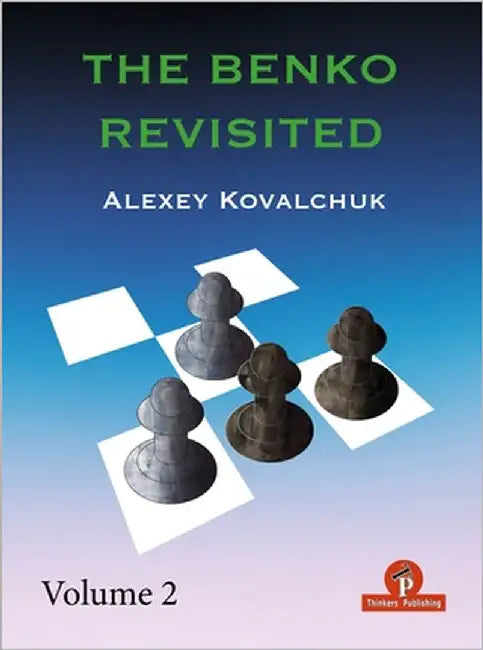 Buy The Benko Revisited - Volume 2 (English, Alexey Kovalchuk) — BookShops.in