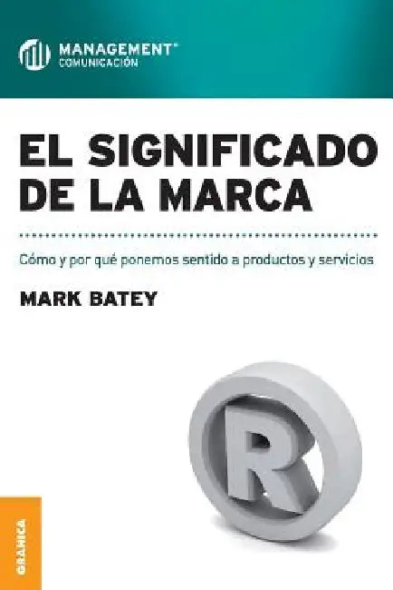 Buy El Significado de La Marca (English, Mark Batey) — BookShops.in