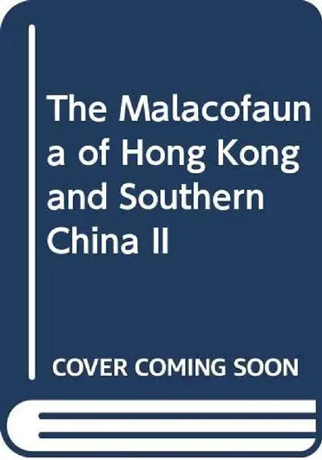Buy The Malacofauna of Hong Kong and Southern China II (2 Vols) (English, Brian Morton) — BookShops.in