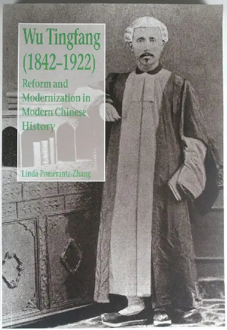 Buy Wu Tingfang (1842-1922) (English, Linda Pomerantz–Zhang) — BookShops.in