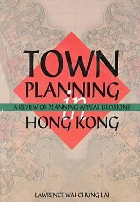 Buy Town Planning in Hong Kong (English, Wai Chung Lawrence Lai) — BookShops.in