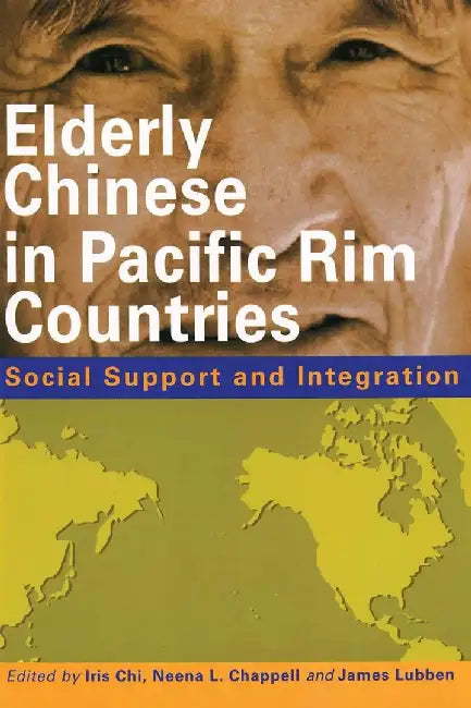Buy Elderly Chinese in Pacific Rim Countries (English, Iris Chi) — BookShops.in