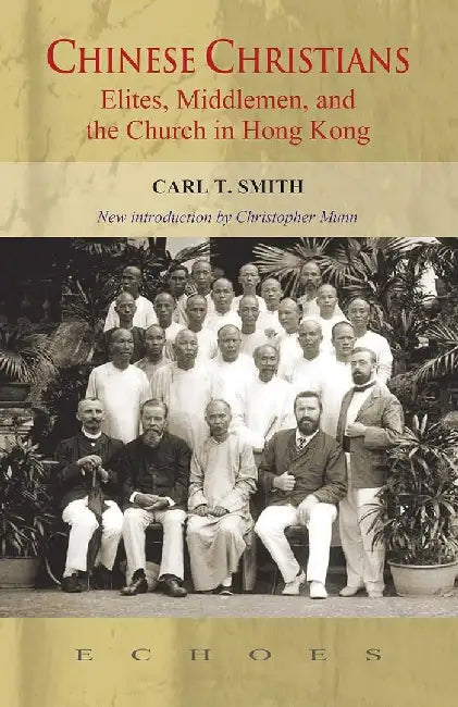 Buy Chinese Christians - Elites, Middlemen, (English, Carl Smith) — BookShops.in