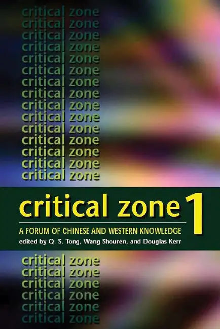 Buy Critical Zone 1 - A Forum of Chinese and (English, Q. S. Tong) — BookShops.in