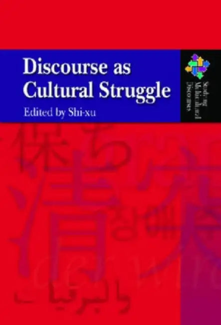 Buy Discourse as Cultural Struggle (English, Xu Shi) — BookShops.in