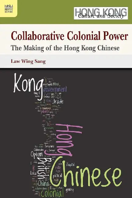 Buy Collaborative Colonial Power - The Makin (English, Wing Sang Law) — BookShops.in