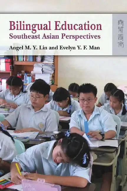 Buy Bilingual Education - Southeast Asian Pe (English, M. Y. Angel Lin) — BookShops.in